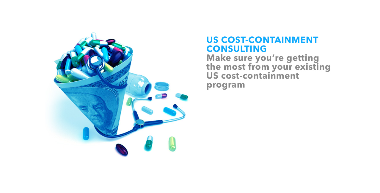 US Cost-Containment Consulting - Make sure you're getting the most from your existing US cost-containment program