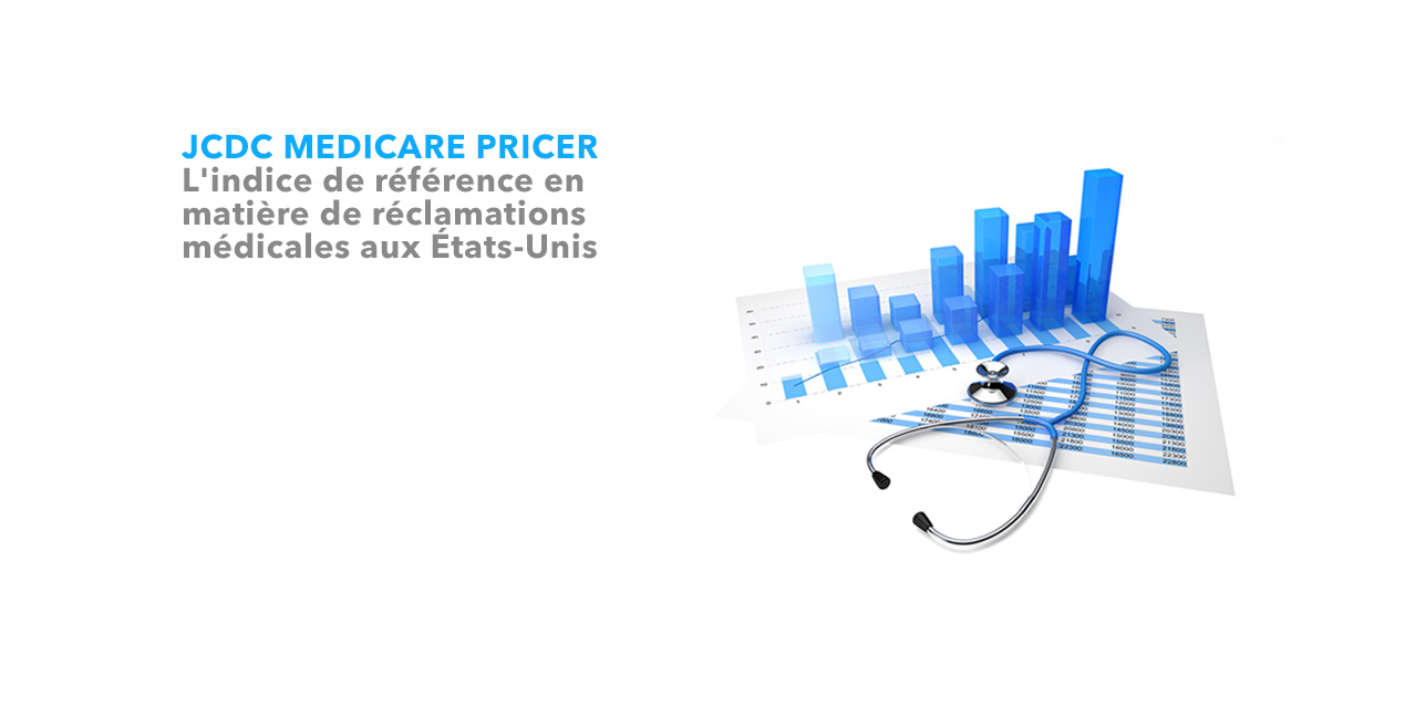 JCDC Medicare Pricer - L'indice de référence en matière de réclamations médicales aux États-Unis